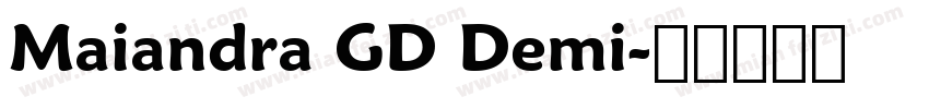 Maiandra GD Demi字体转换